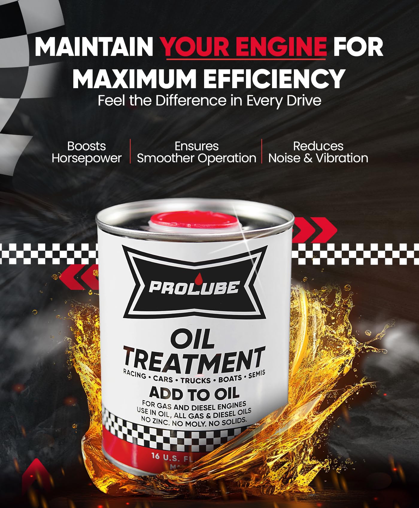 Prolube Oil Treatment in engine compartment illustrating easy integration with oils.