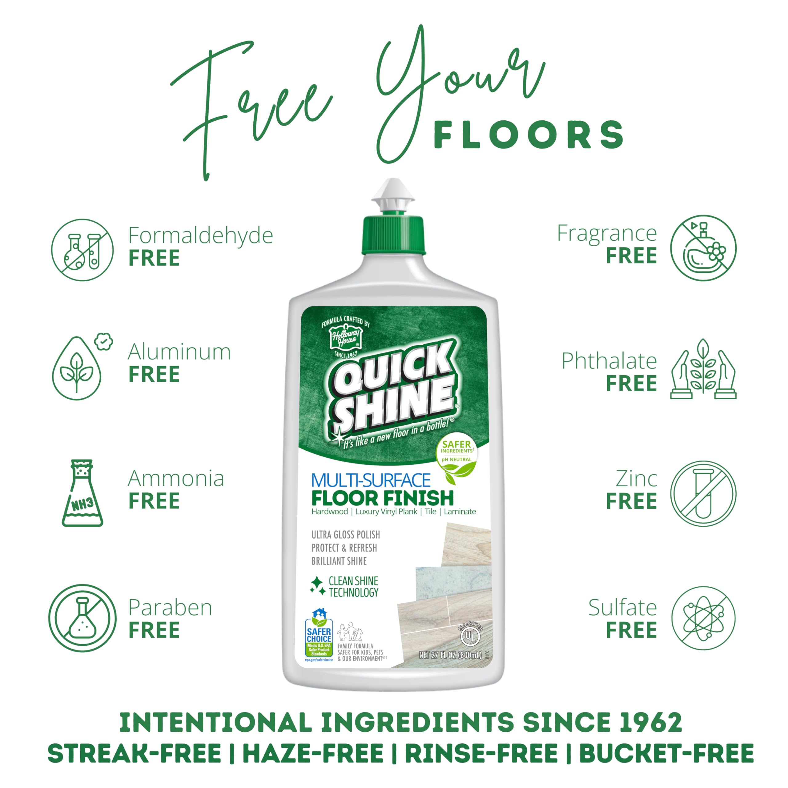 Quick Shine ammonia-free formula supports safer home cleaning.
