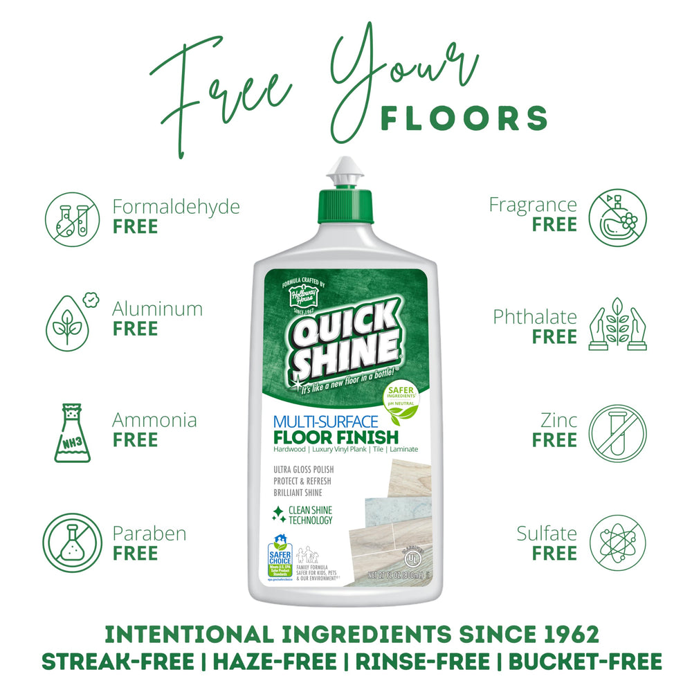 Quick Shine ammonia-free formula supports safer home cleaning.