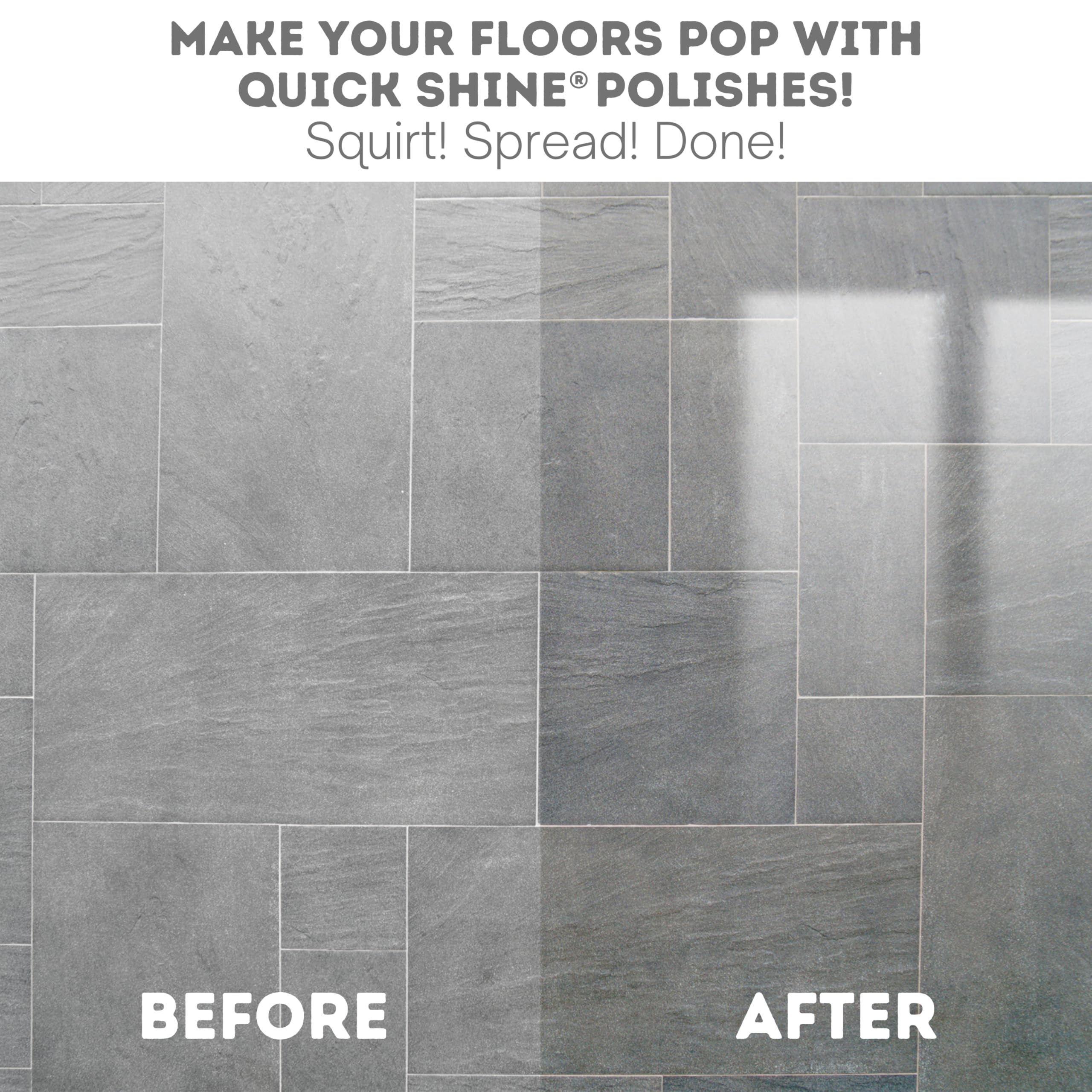 Quick Shine pH-neutral safe formula for family homes