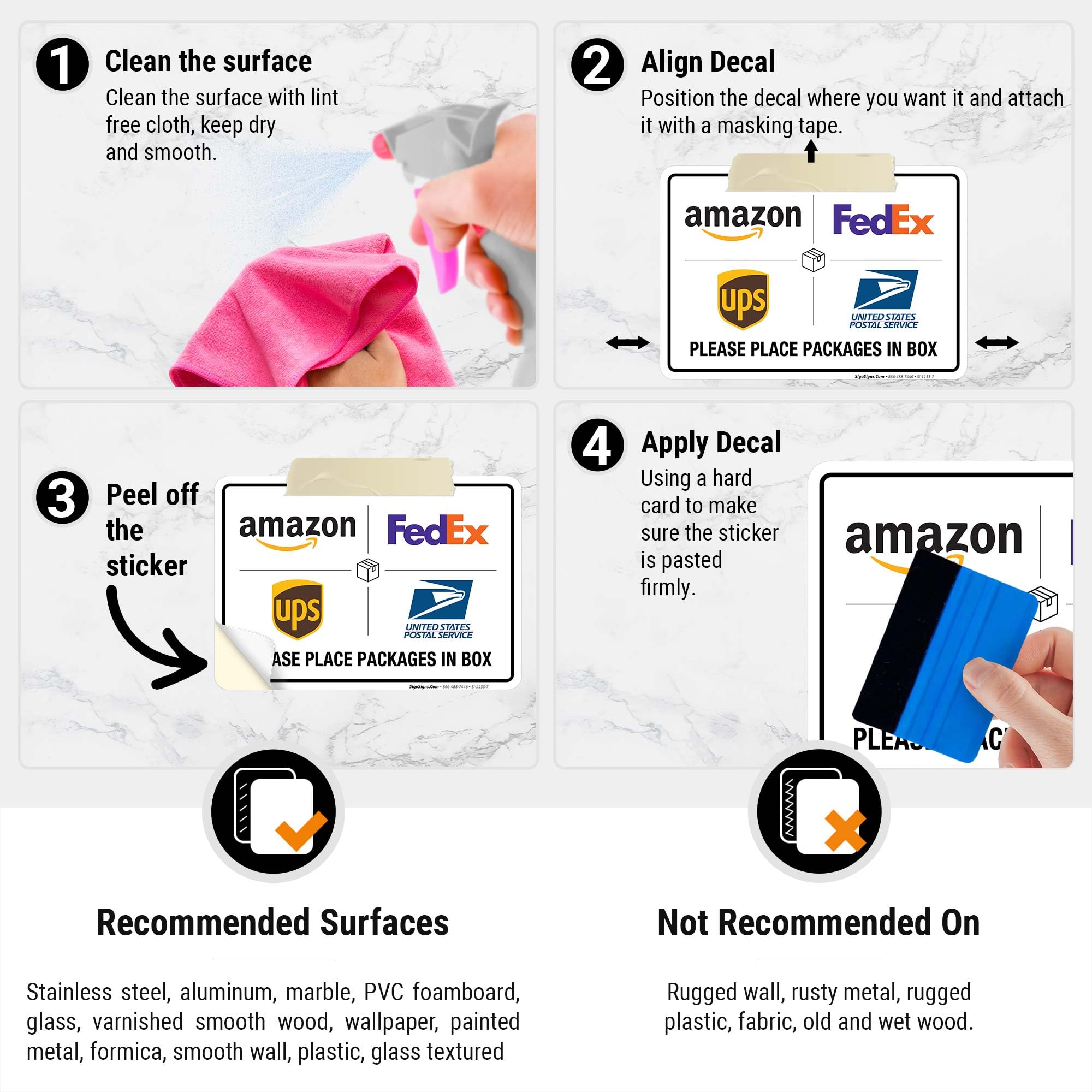 Sigo Signs leave-packages-here sign with adhesive back enables quick, tool-free installation.