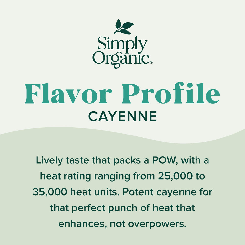 Simply Organic Cayenne powder sparks vibrant flavor in curries and sauces.