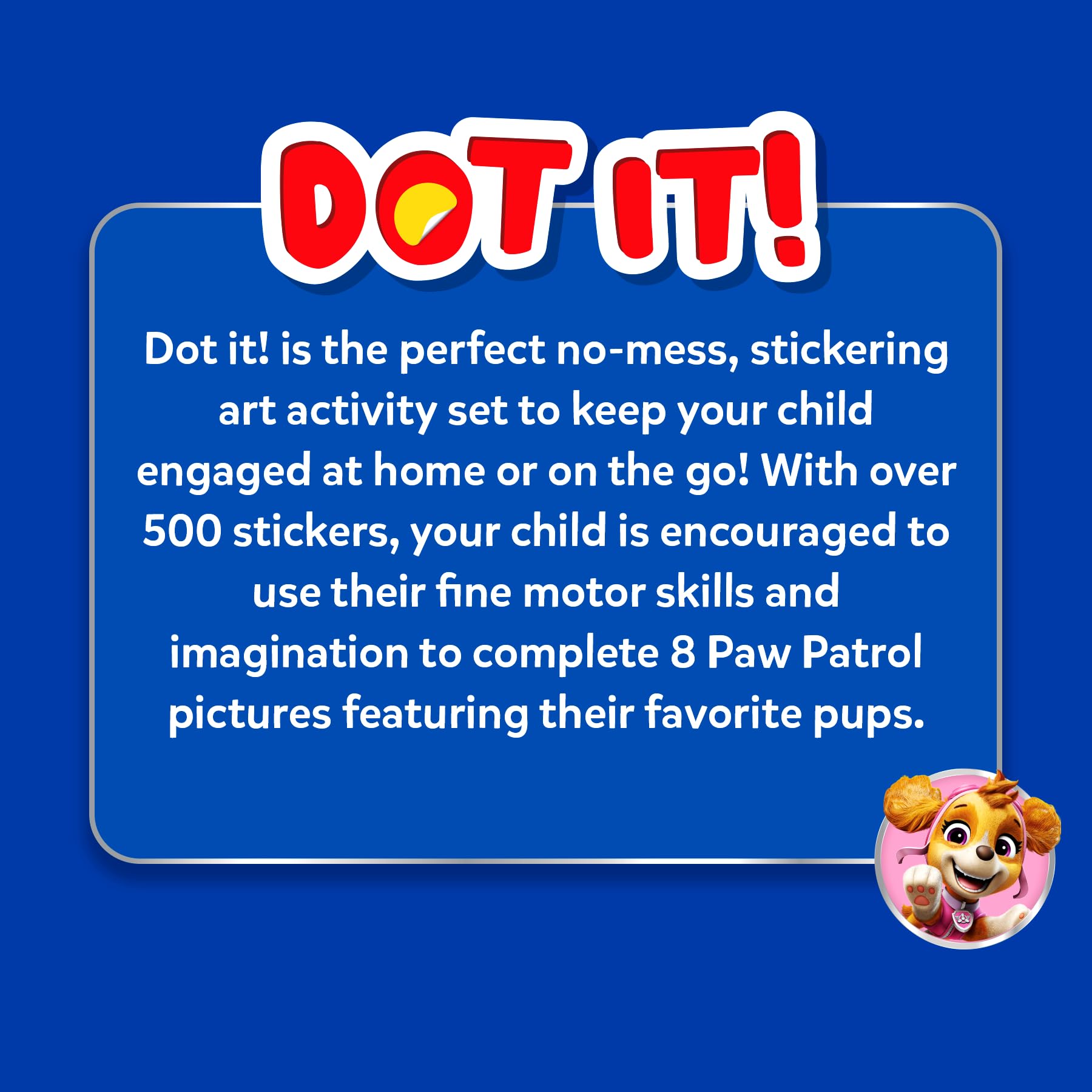 Portable Skillmatics Dot It Sticker Art kit for on-the-go PAW Patrol fun.