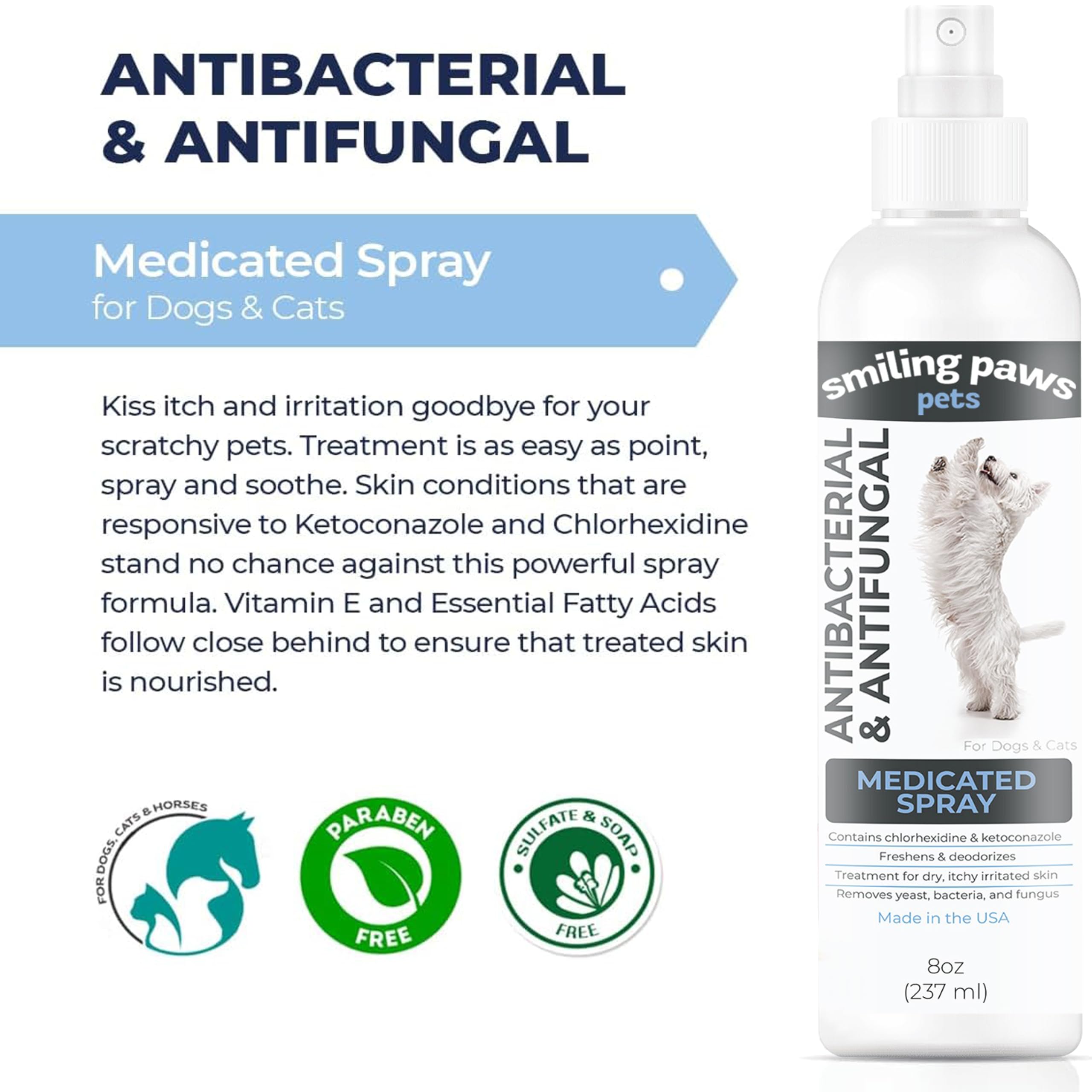 Dogs and cats receiving targeted application of the spray on affected areas.