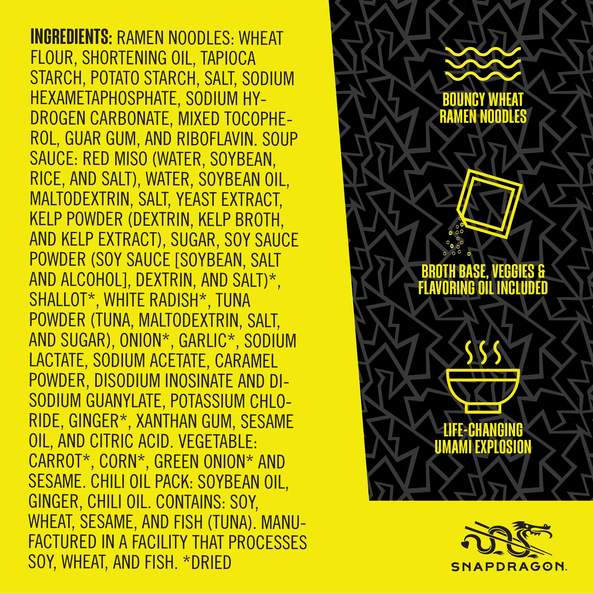 Snapdragon Miso Ramen Cup Noodles dried vegetables add color and texture.