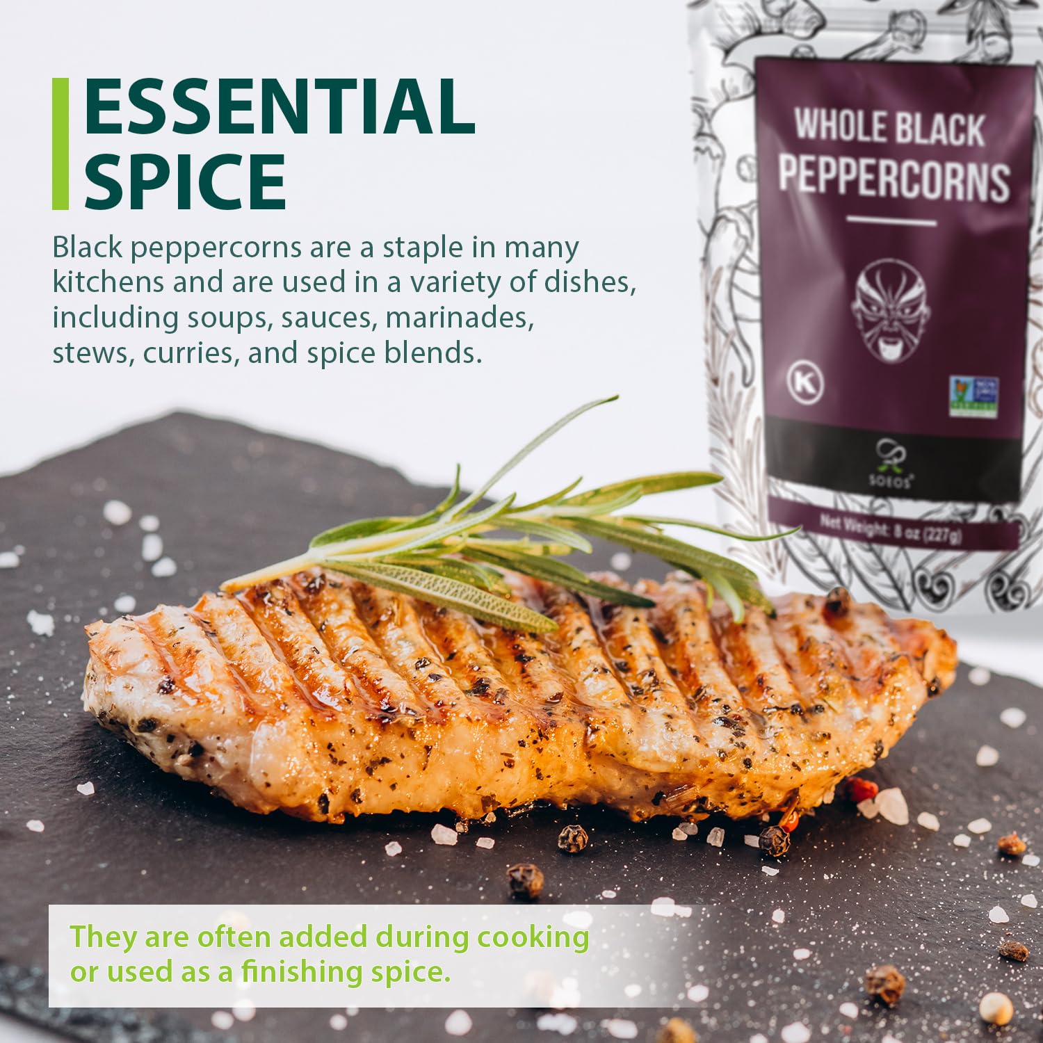 Soeos Black Peppercorns aroma blooms when ground for cooking.