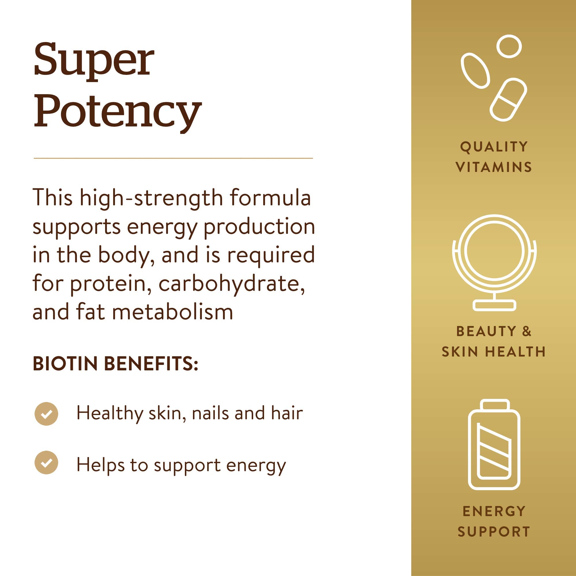 Solgar Biotin 5000 mcg capsules support metabolism for energy.