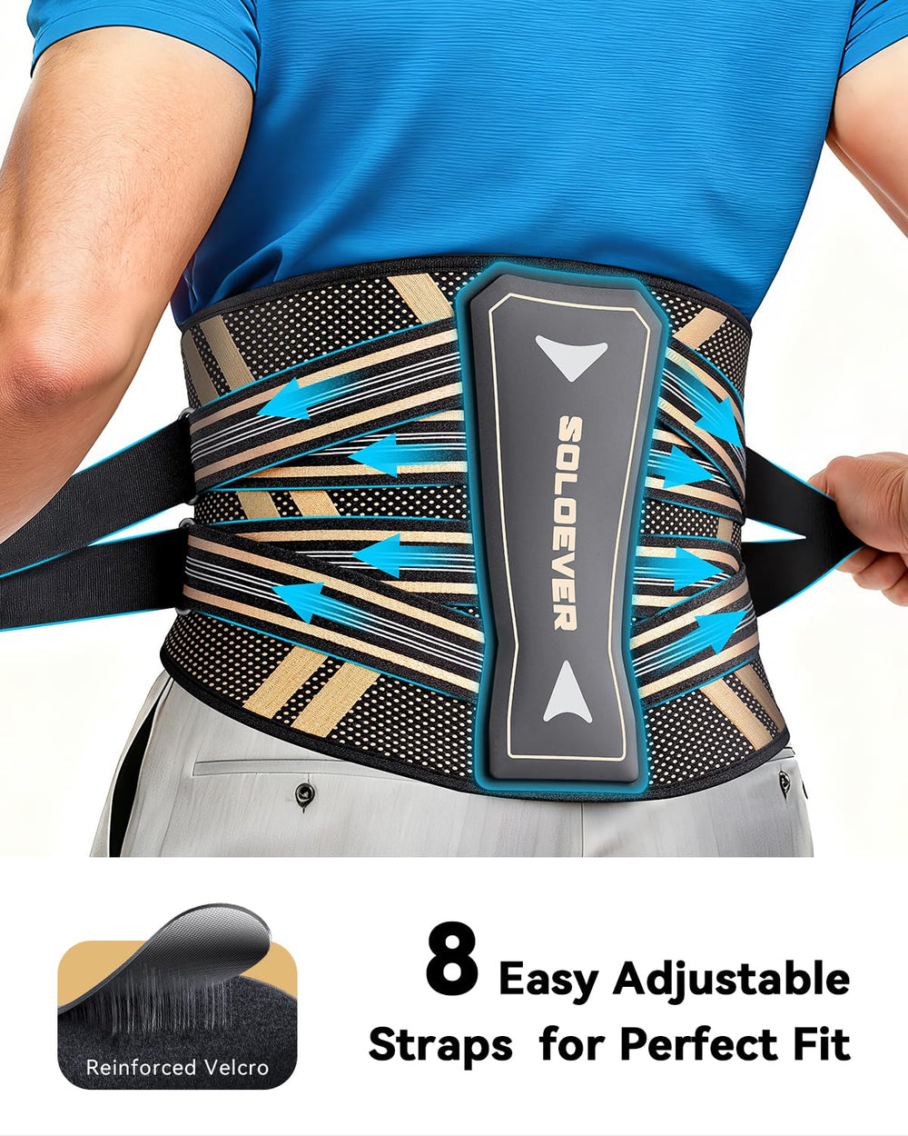 SOLOEVER side support strips stabilize the spine.