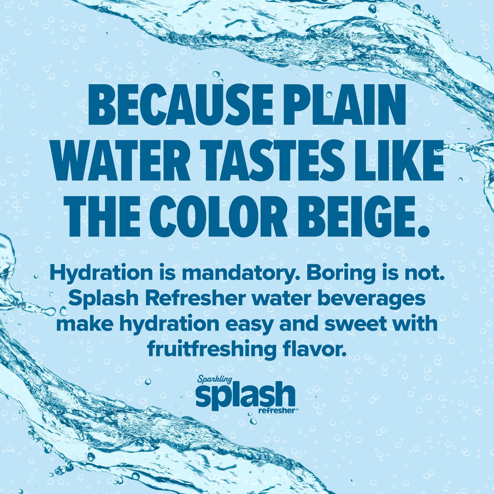 Zero calories and zero sugar, with no artificial colors, for clean hydration.