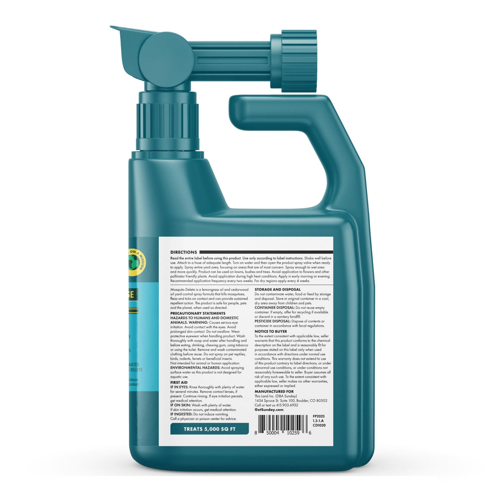 Sunday Mosquito Deleto safe for people and pets when used as directed.