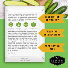SURVIVAL GARDEN SEEDS Muncher cucumber offers smooth-skin for crisp slices.