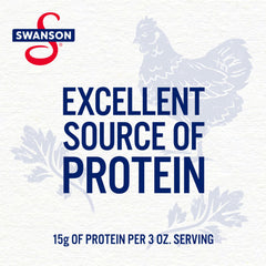 Swanson S chicken breast chunks with no antibiotics and no MSG.