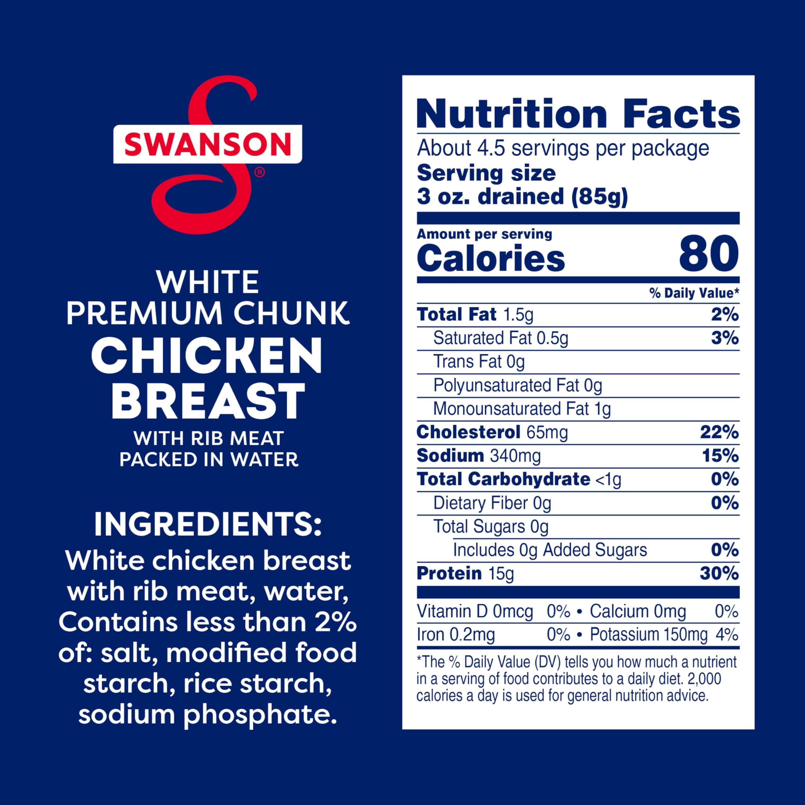 Swanson S ready-to-eat chicken chunks in water ideal for salads.