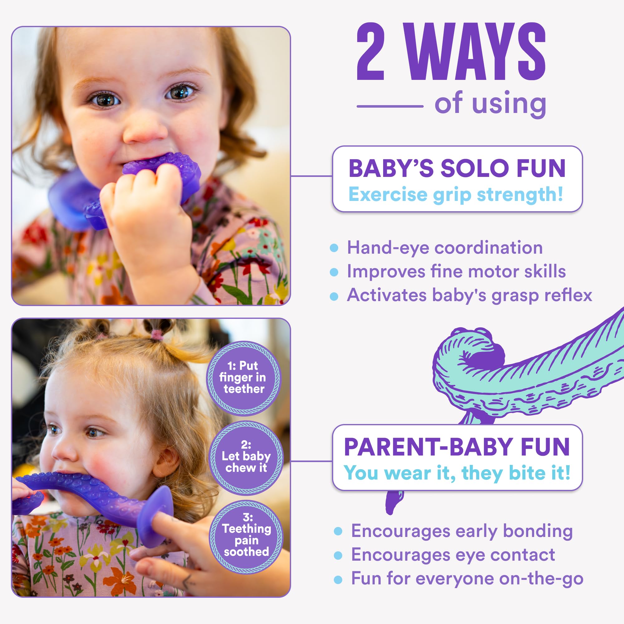 Tentacle Teether in high-contrast purple helps visual focus.
