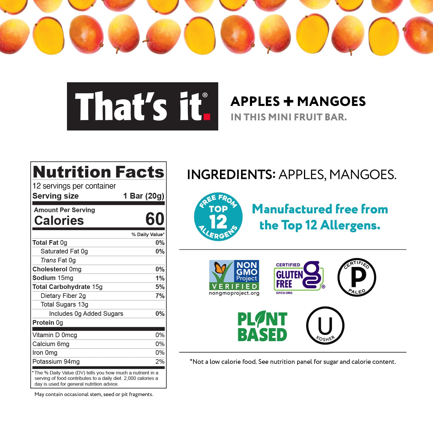 That's it apple-banana-fruit-bar portable snack with fiber in Apple+Banana flavor.