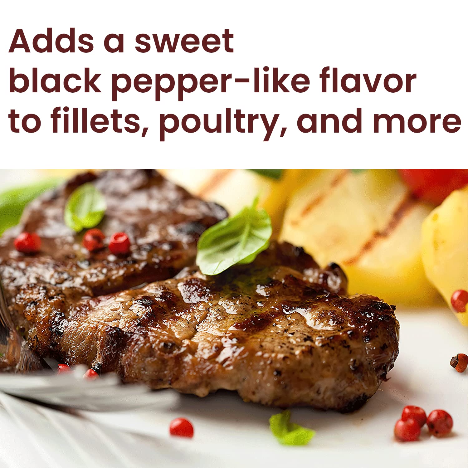 Pink Peppercorns sprinkled over dish brighten savory profiles.