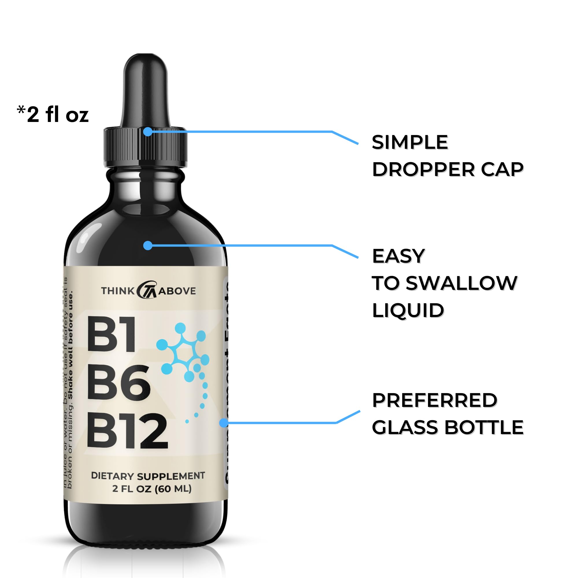 ThinkAbove B1 B6 B12 liquid drops dropper provides precise, easy dosing.