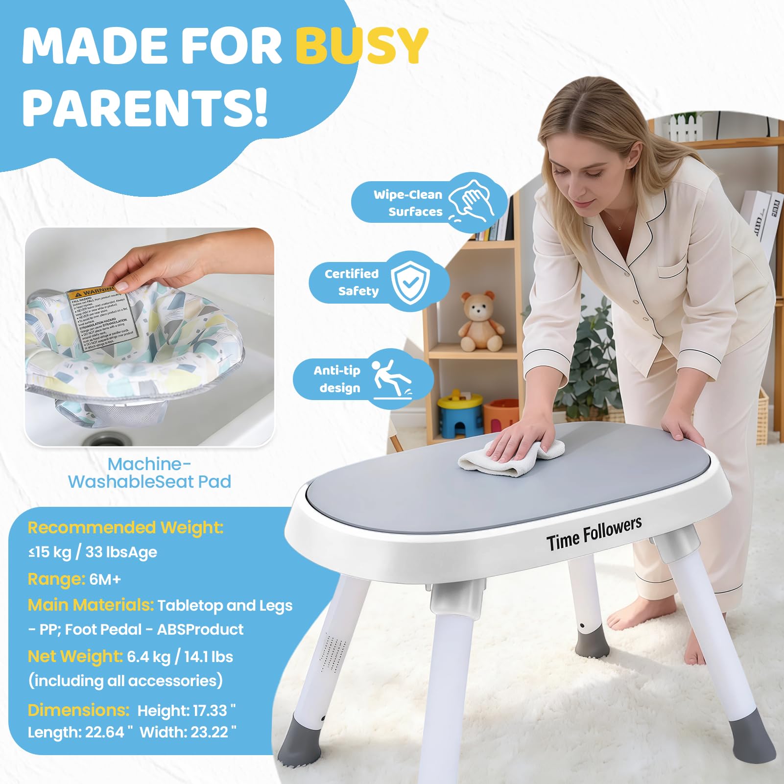Time Followers easy-clean surfaces and BPA-free materials support hygienic playtime