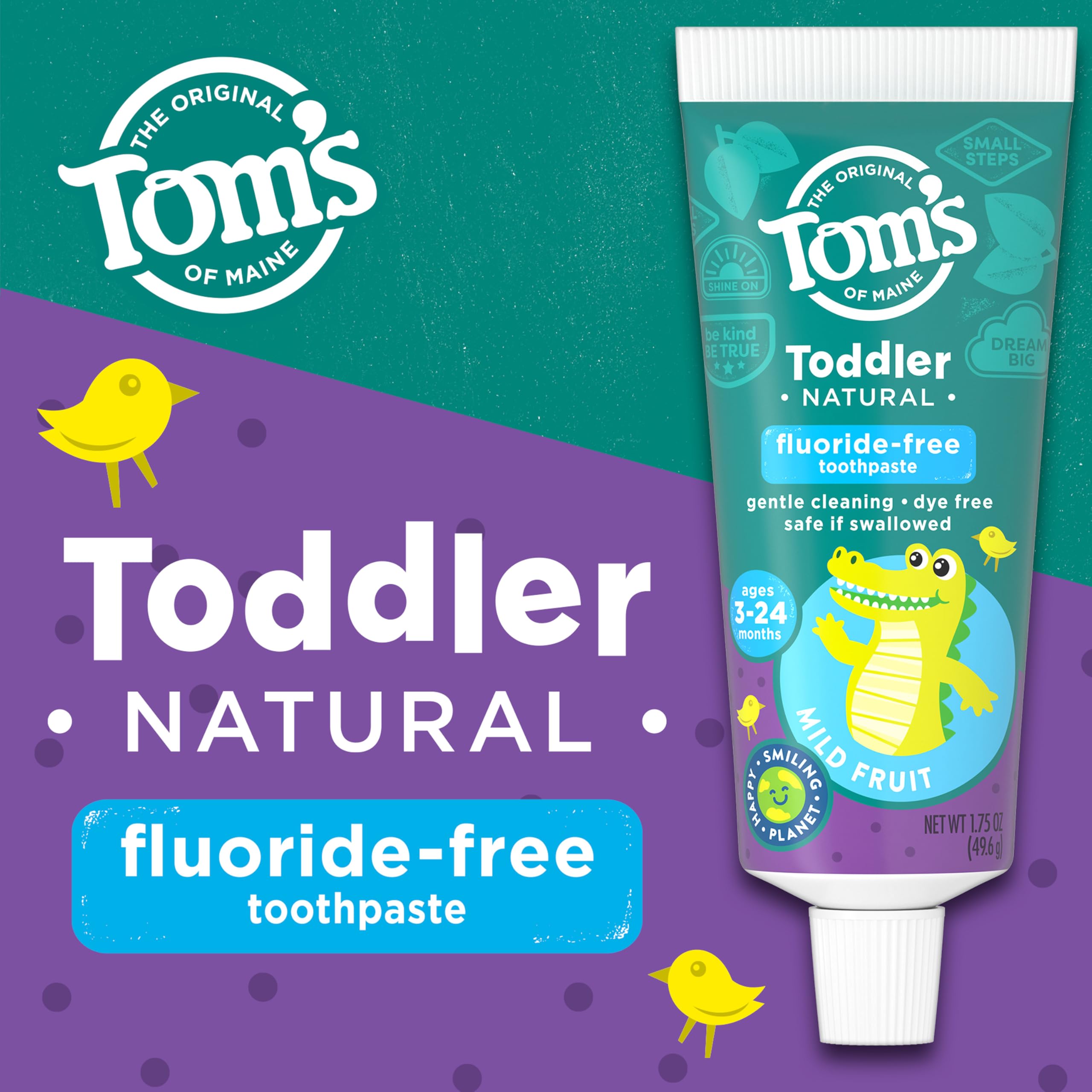 Tom's of Maine toddler toothpaste tube back view highlights fluoride-free formula