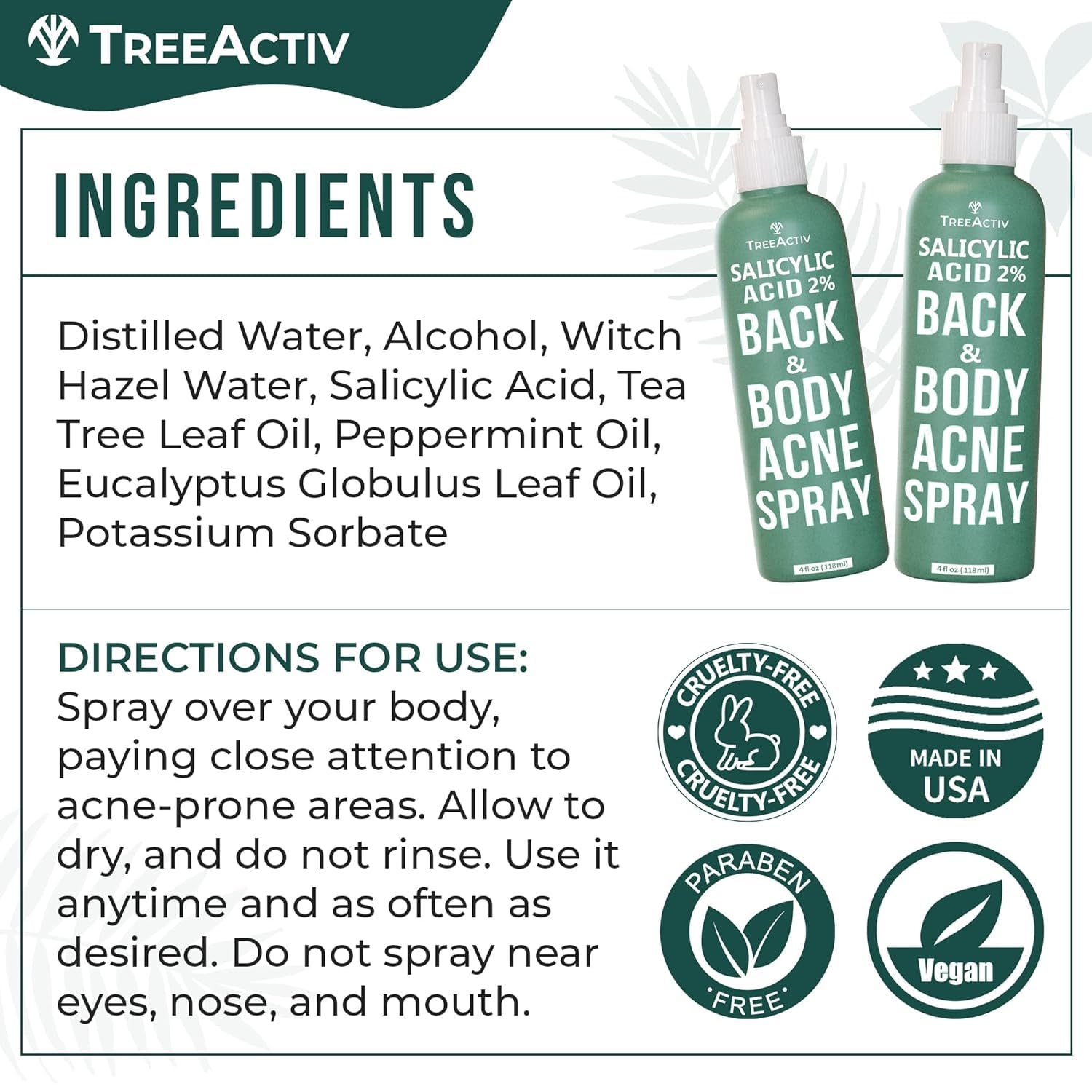 TreeActiv fast-drying, non-staining formula keeps skin feeling clean after use.