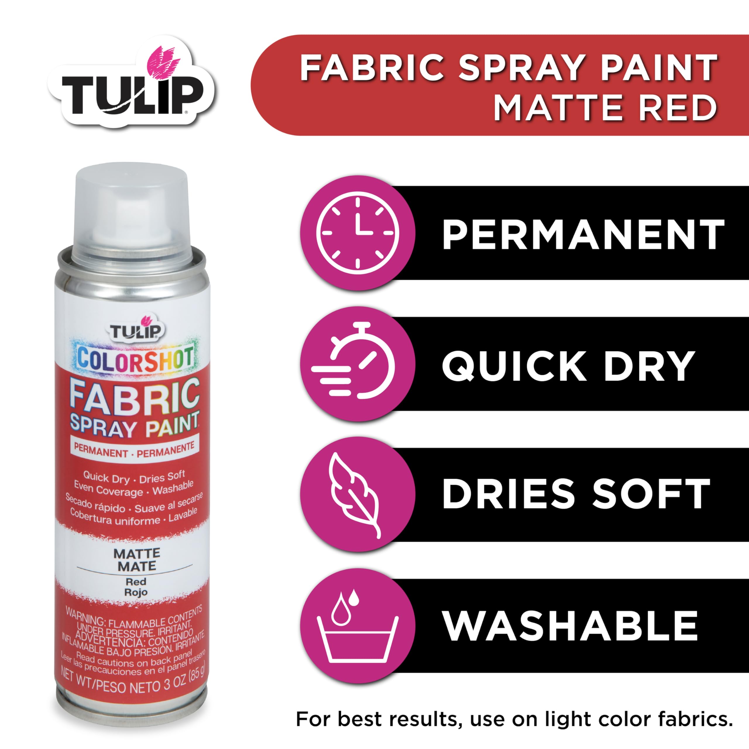 Tulip ColorShot dries to a soft finish on fabrics