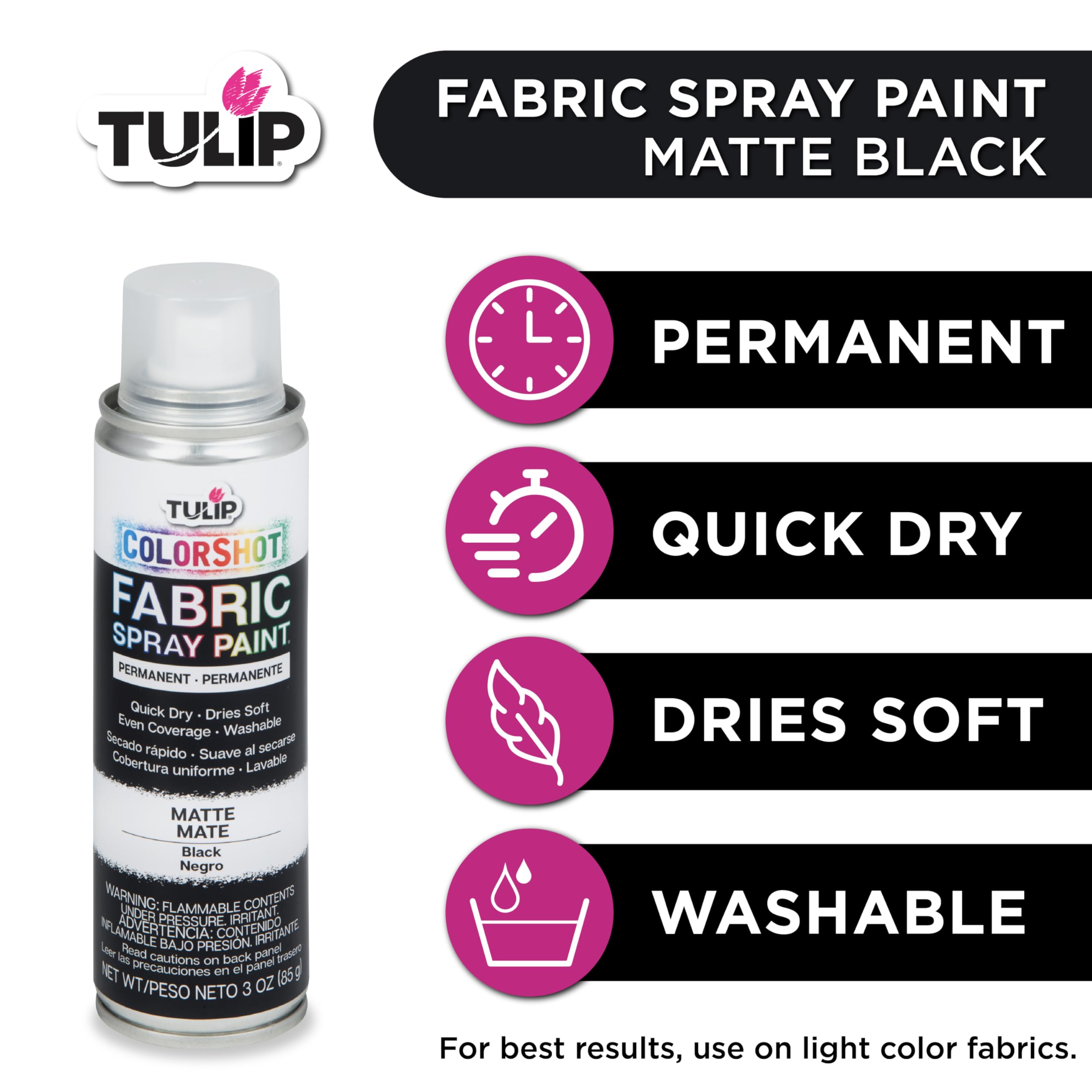Tulip ColorShot spray action on fabric demonstrates even coverage without drips.