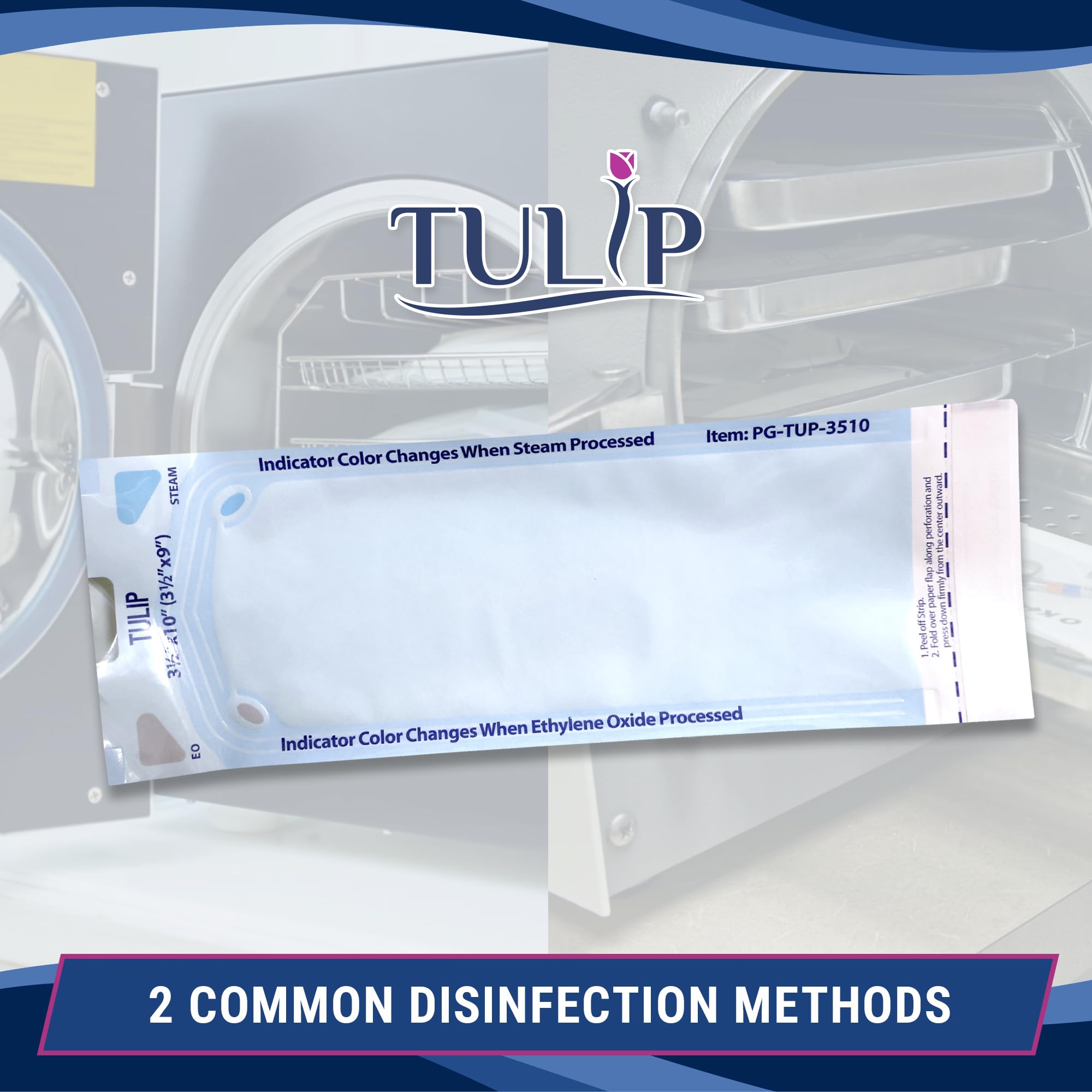 Tulip self-sealing pouch enables secure instrument sealing and quick storage.