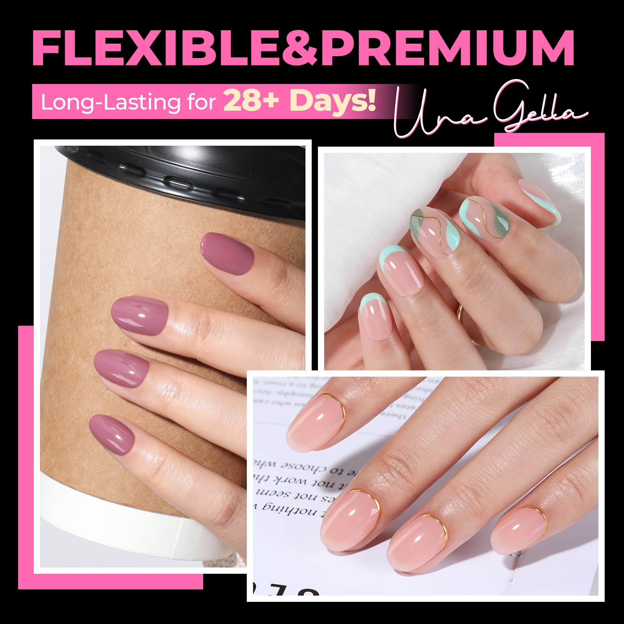 UNA GELLA flexible soft gel tips adapt to natural nails for comfortable wear.