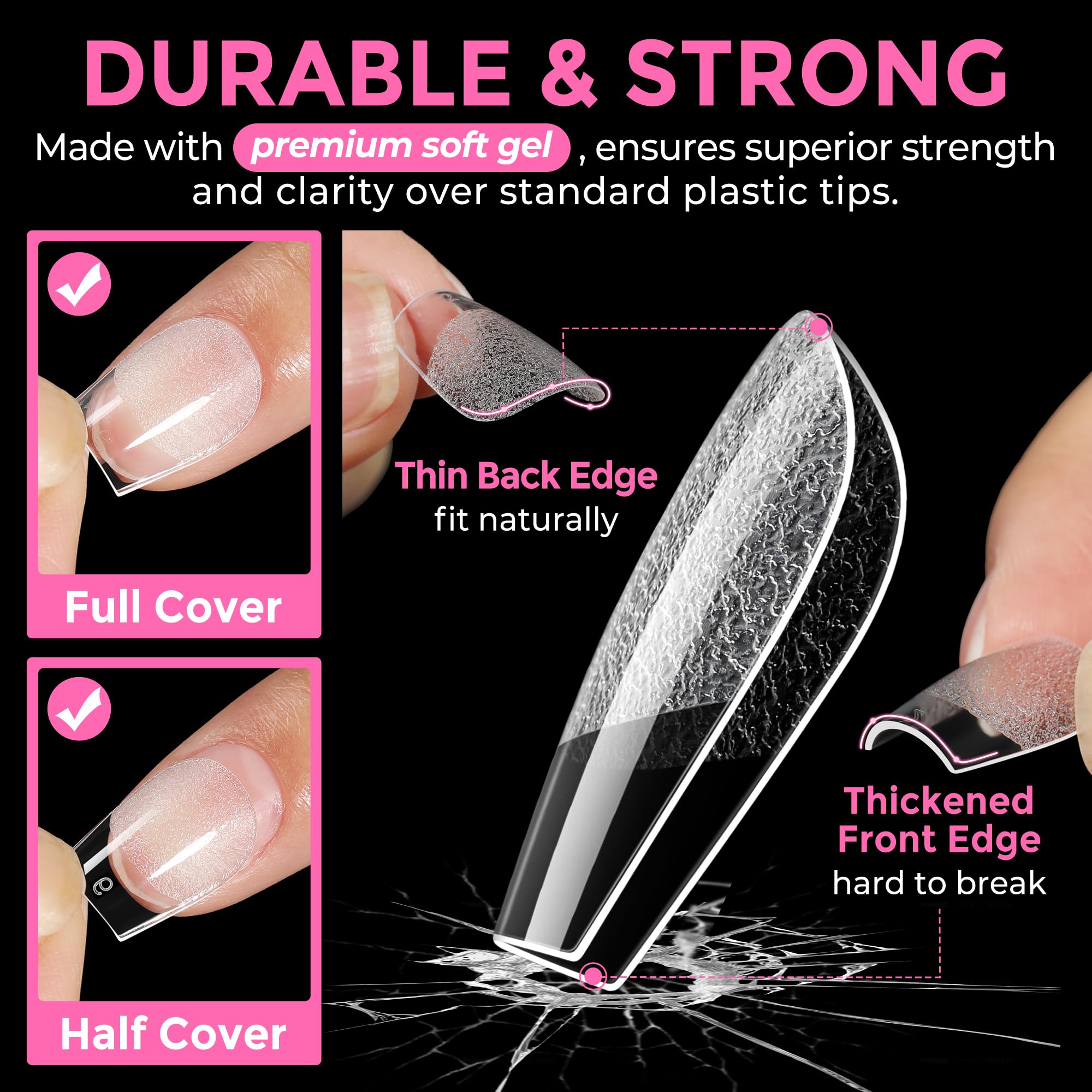 UNA GELLA smooth-edge tips with a shallow curve for comfortable wear.