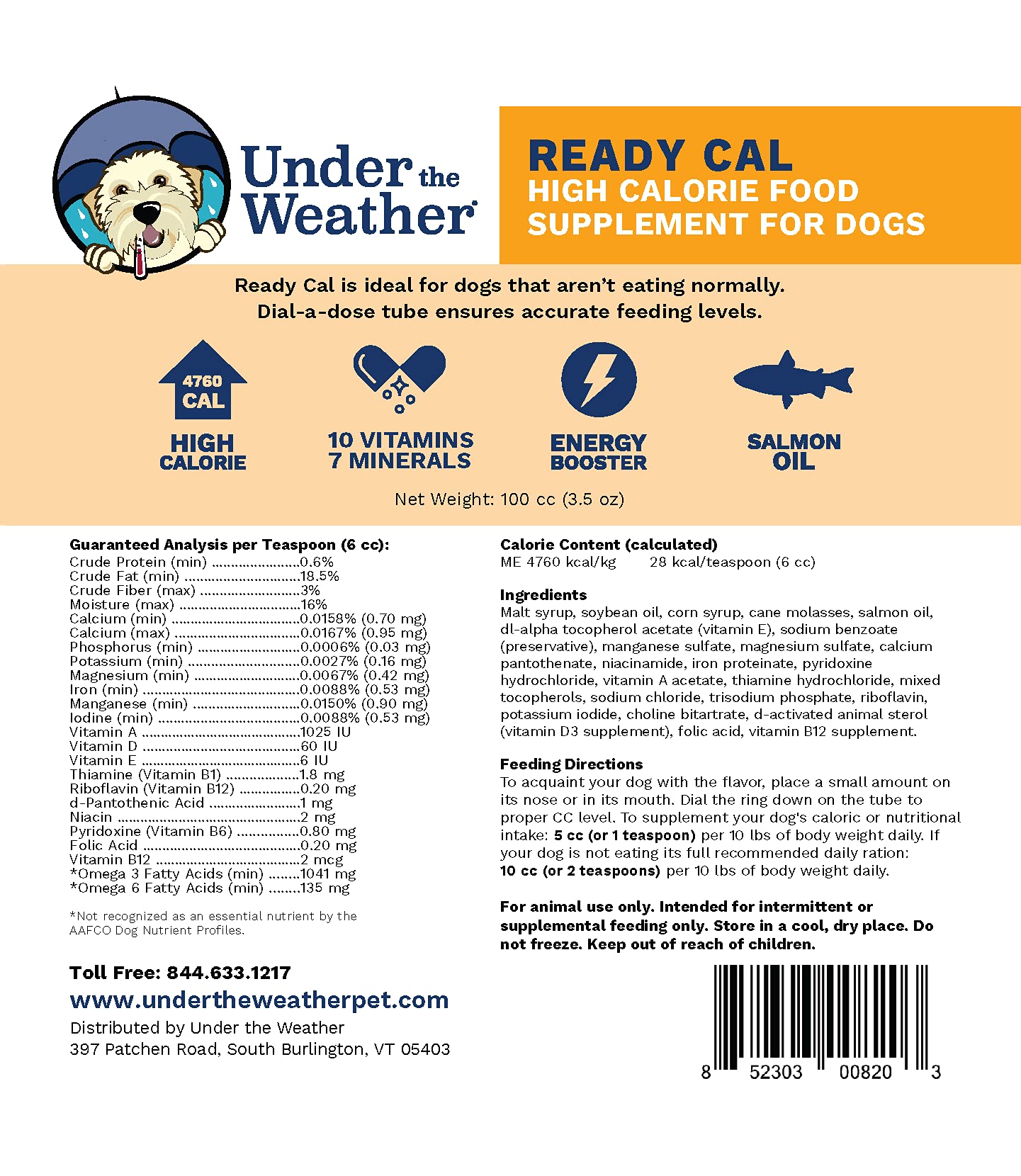 Under the Weather Ready Cal for Dogs 100cc tube for easy feeding.