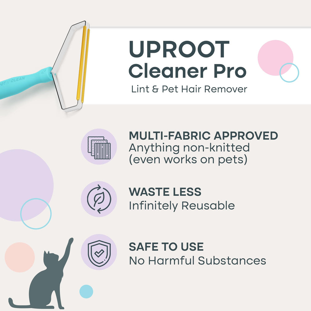 Uproot Cleaner Pro multi-fabric edge safely removes fur from fabrics.