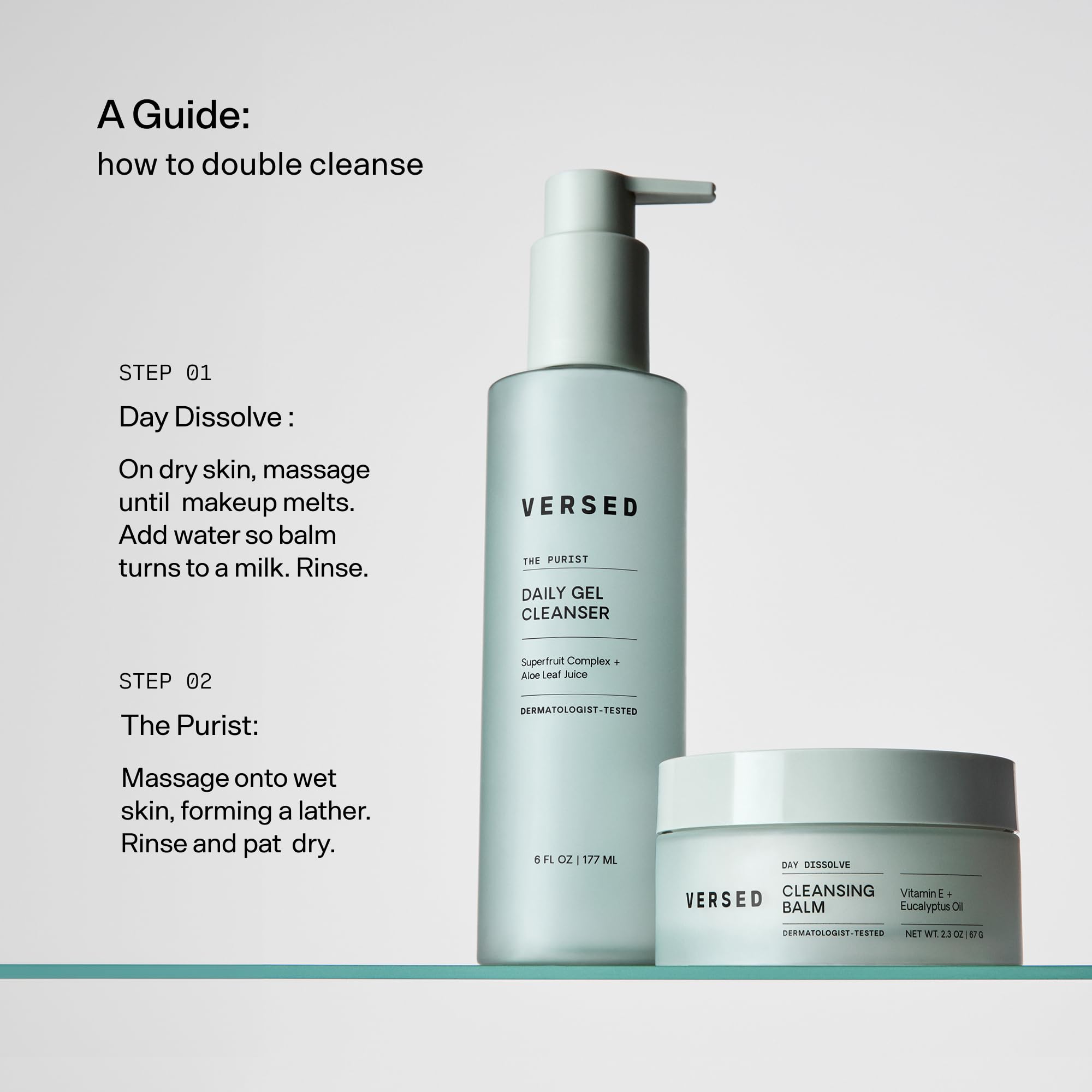 Versed Purist fragrance-free formula keeps skin comfortable after cleansing.