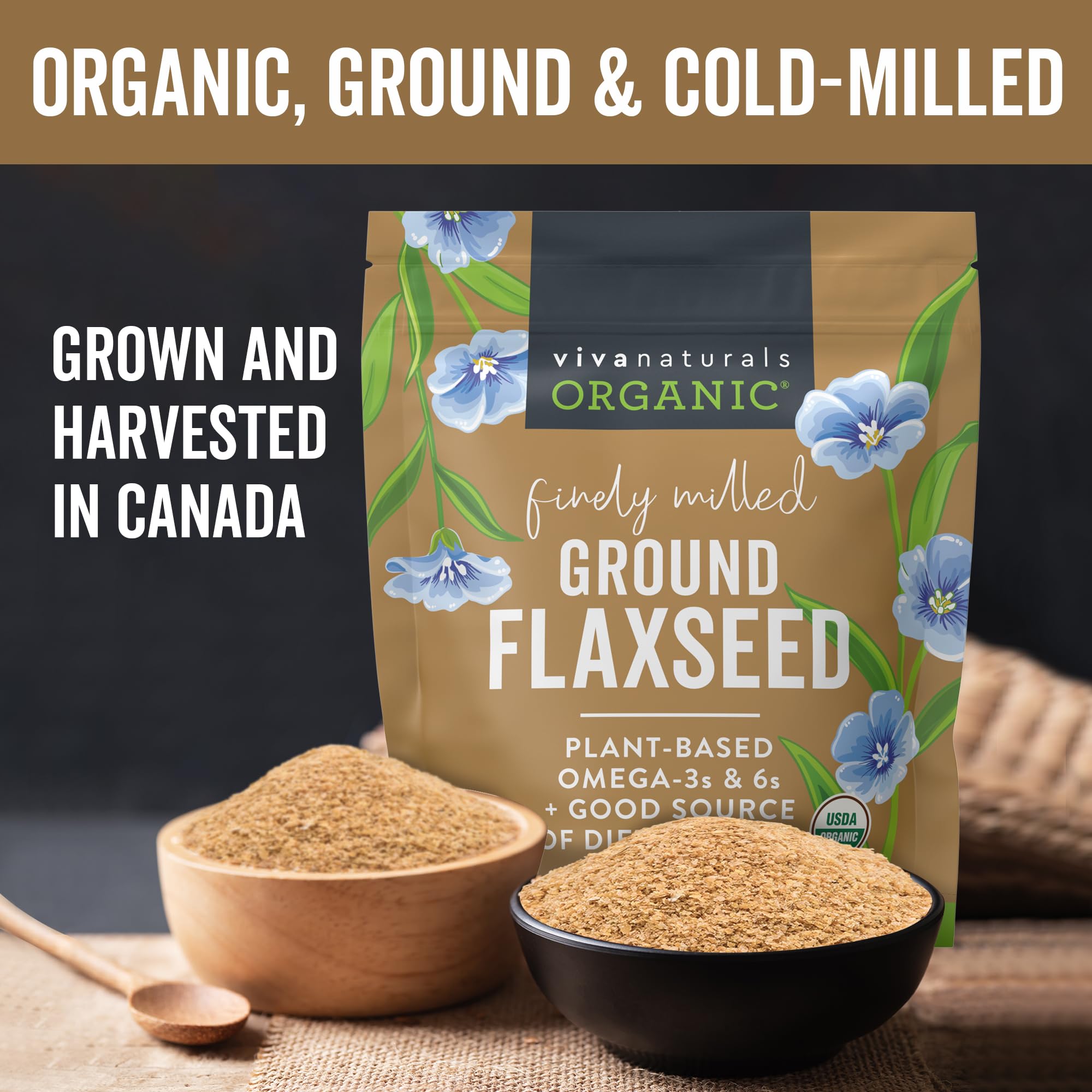 Viva Naturals ground flaxseed close-up highlights preserved omega-3s and omega-6.