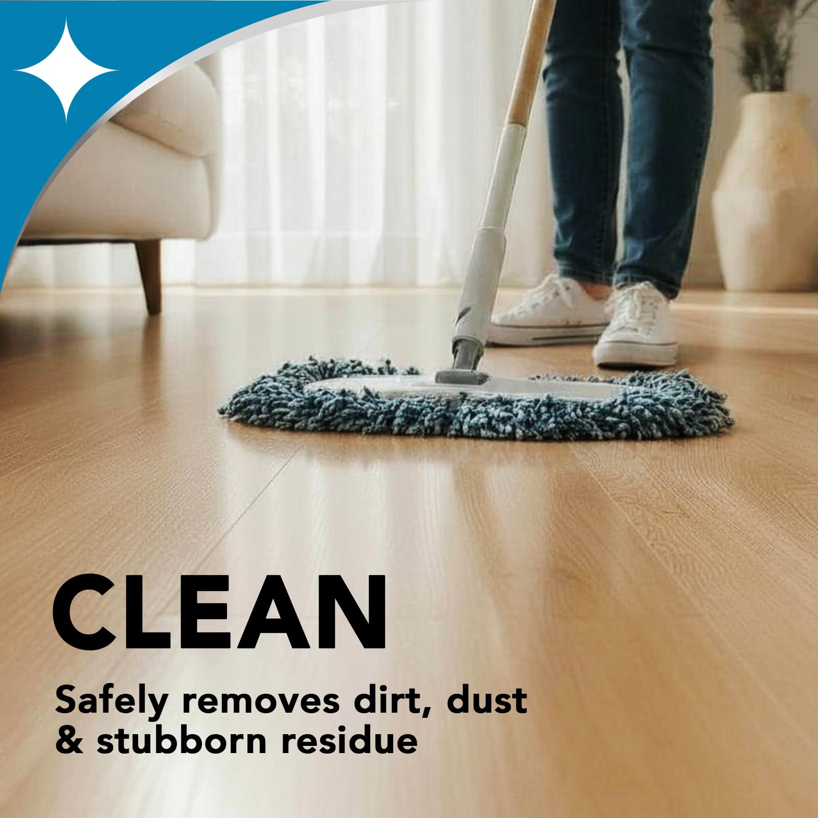 Finished-floor types application works on hardwood, vinyl, and laminate surfaces.